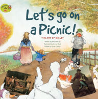 Title: Let's Go for a Picnic: The Art of Millet, Author: Tink Tink