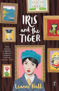 Title: Iris and the Tiger, Author: Leanne Hall