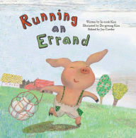 Title: Running an Errand: Addition, Author: In-sook Kim