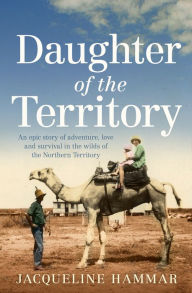 Title: Daughter of the Territory, Author: Jacqueline Hammar