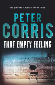 Title: That Empty Feeling, Author: Peter Corris