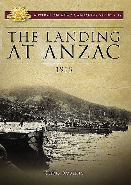 Landing at ANZAC: 1915