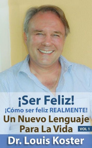 SER Feliz: Ã¯Â¿Â½CÃ¯Â¿Â½mo ser feliz realmente!