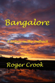 Title: Bangalore: Fatwa in the Outback, Author: Roger Crook