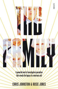 Title: The Family: The shocking true story of a notorious cult, Author: Chris Johnston