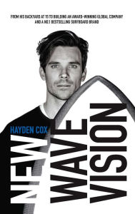 Title: New Wave Vision, Author: Hayden Cox