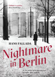 Title: Nightmare in Berlin, Author: Hans Fallada