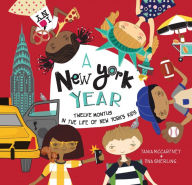 Title: A New York Year: Twelve Months in the Life of New York's Kids, Author: Tania McCartney