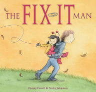 Title: The Fix-It Man, Author: Dimity Powell