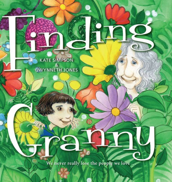 Finding Granny: We never really lose the people we love ...