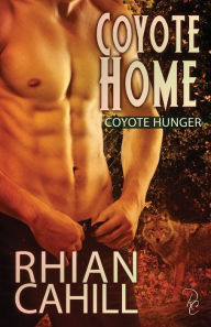 Title: Coyote Home, Author: Rhian Cahill
