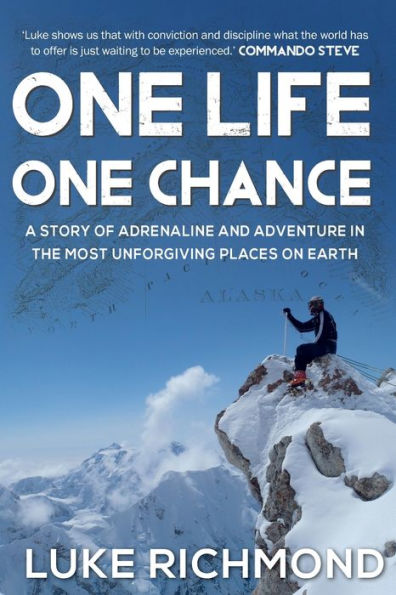 Barnes and Noble One Life Chance: A story of adrenalin and