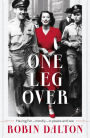 One Leg Over: Having Fun-Mostly-in Peace and War