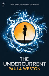 Title: The Undercurrent, Author: Paula Weston