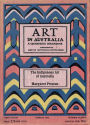 The Indigenous Art of Australia: Art in Australia: A Quarterly Magazine