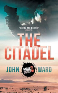 Title: The Citadel, Author: John Ward