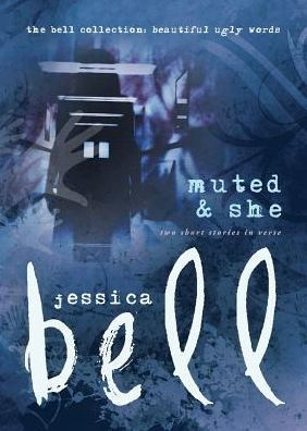 Muted and She: Two Short Stories in Verse