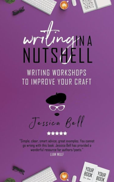 Writing in a Nutshell: Writing Workshops to Improve Your Craft