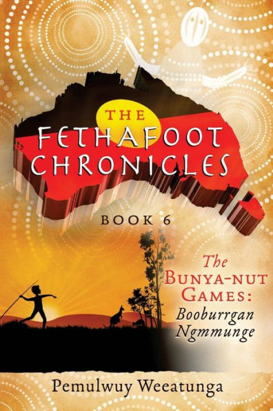 The Bunya-nut Games: Booburrgan Ngmmunge