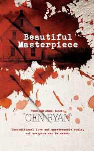 Title: Beautiful Masterpiece, Author: Gen Ryan