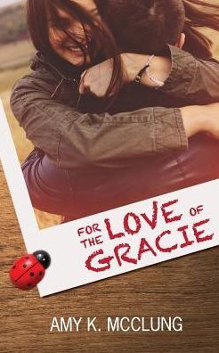 For the Love of Gracie