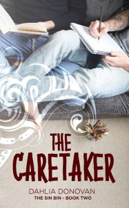 Title: The Caretaker, Author: Dahlia Donovan