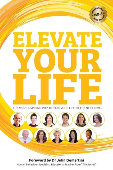Elevate your Life: the most inspiring way to take life next level