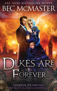 Title: Dukes Are Forever, Author: Bec McMaster