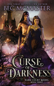 Title: Curse of Darkness, Author: Bec McMaster