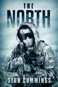 Title: The North: A Post Apocalyptic Thriller, Author: Sean Cummings