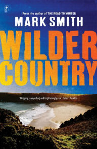 Title: Wilder Country, Author: Mark Smith