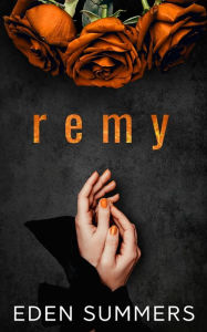 Review book online Remy in English 9781925512533 by Eden Summers