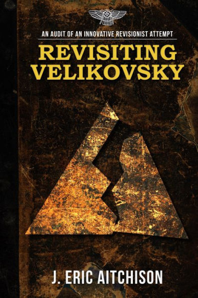 Revisiting Velikovsky: An Audit of an Innovative Revisionist Attempt