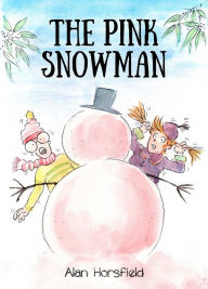 Title: Pink Snowman, Author: Alan Horsfield
