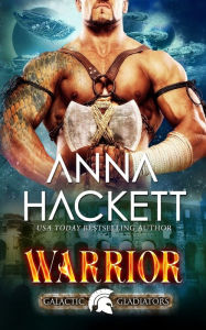 Title: Warrior, Author: Anna Hackett