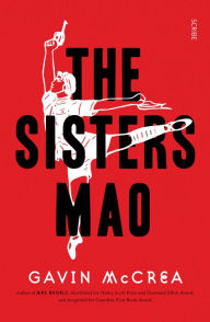 Title: The Sisters Mao, Author: Gavin McCrea