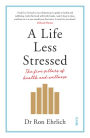 A Life Less Stressed: the five pillars of health and wellness