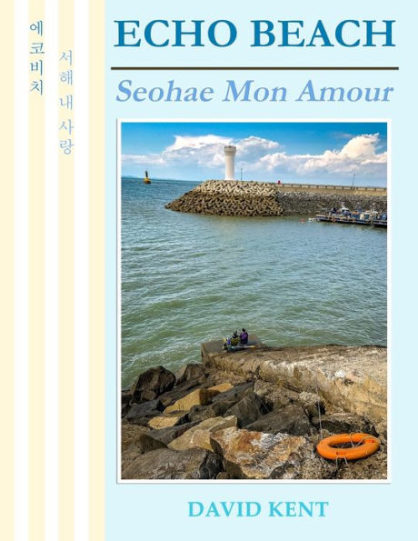 Echo Beach: Seohae Mon Amour