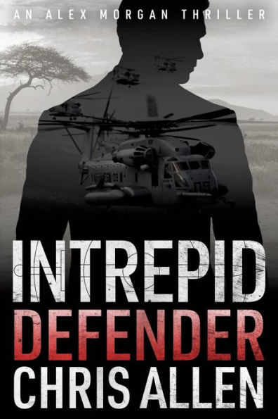 Defender: The Alex Morgan Interpol Spy Thriller Series (Intrepid 1)