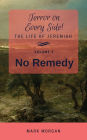 No Remedy: Volume 5 of 6
