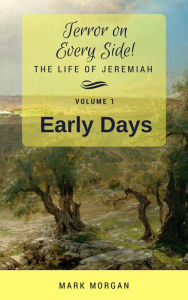 Title: Early Days: Volume 1 of 6, Author: Mark Timothy Timothy Morgan
