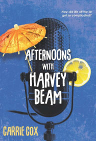 Title: Afternoons with Harvey Beam, Author: Carrie Cox