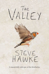 Title: The Valley, Author: Steve Hawke