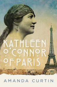 Title: Kathleen O'Connor of Paris, Author: Amanda Curtin