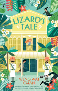 Title: Lizard's Tale, Author: Weng Wai Chan