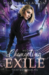 Title: Changeling Exile, Author: Marina Finlayson