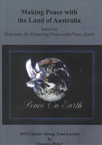 Making Peace with the Land of Australia: Based on Principles for Promoting Planet Earth