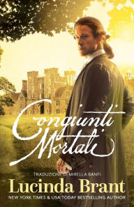 Title: Congiunti Mortali: Un Giallo Storico Georgiano, Author: Lucinda Brant