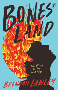 Title: Bonesland, Author: Brendan Lawley