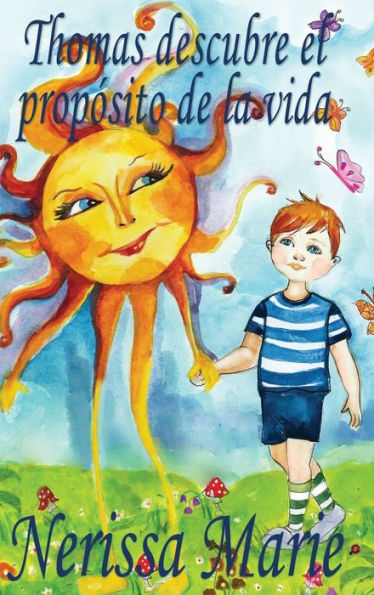 Thomas descubre el propósito de la vida (libro niños sobre vida, cuentos infantiles, libros para los niños, bebes, bebes)